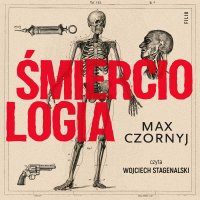 Śmierciologia - Max Czornyj - audiobook