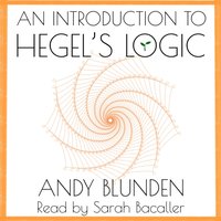 Introduction to Hegel's Logic - Andy Blunden - audiobook