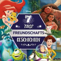 Disney 7 Tage Freundschaftsgeschichten - Sarah Stosno - audiobook