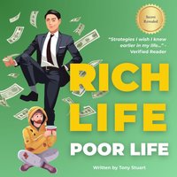 Rich Life Poor Life - Stuart Tony Stuart - audiobook