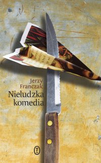 Nieludzka komedia - Jerzy Franczak - ebook