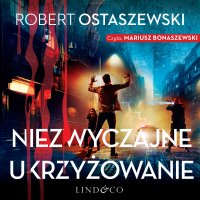 Niezwyczajne ukrzyżowanie - Robert Ostaszewski - audiobook