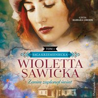 Zanim zapłonął świat - Wioletta Sawicka - audiobook