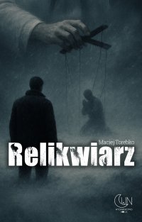 Relikwiarz - Maciej Torebko - ebook