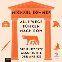 Alle Wege führen nach Rom - Michael Sommer - audiobook