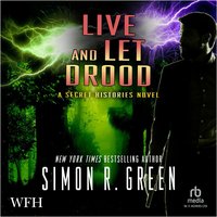 Live and Let Drood - Simon R. Green - audiobook