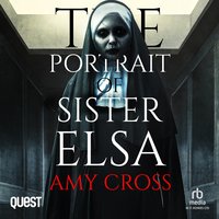 The Portrait of Sister Elsa - Amy Cross - audiobook
