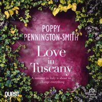 Love in Tuscany - Poppy Pennigton-Smith - audiobook