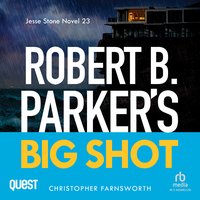 Robert B. Parker's Big Shot - Christopher Farnsworth - audiobook