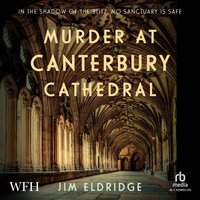 Murder at Canterbury Cathedral - Jim Eldridge - audiobook