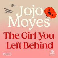 The Girl You Left Behind - Jojo Moyes - audiobook