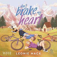 Don't Brake My Heart - Leonie Mack - audiobook