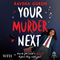Your Murder Next - Ravena Guron - audiobook