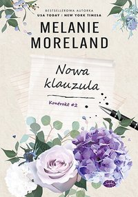 Nowa klauzula. Kontrakt. Tom 2 - Melanie Moreland - ebook