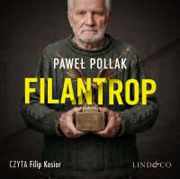 Filantrop - Paweł Pollak - audiobook