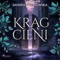 Krąg Cieni - Sandra Ewertowska - audiobook