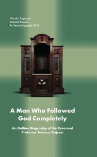 A Man Who Followed God Completely - Wanda Zagórska - ebook