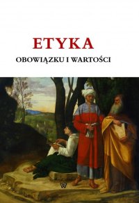 Etyka obowiązku i wartości - Andrzej Kobyliński - ebook