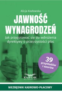 Jawność wynagrodzeń. Jak przygotować się do wdrożenia dyrektywy o przejrzystości płac - Alicja Kozłowska - ebook