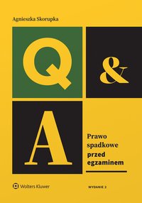 Prawo spadkowe. Przed egzaminem - Agnieszka Skorupka - ebook
