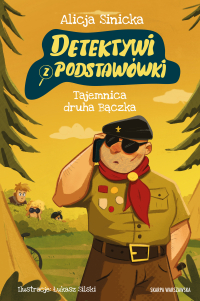 Detektywi z podstawówki. Tajemnica druha Bączka - Alicja Sinicka - ebook