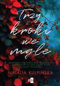 Trzy kroki we mgle - Natalia Kulpińska - ebook