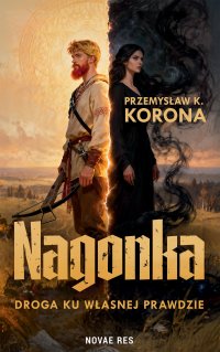 Nagonka - Przemysław K. Korona - ebook