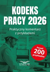 Kodeks pracy 2026 - Opracowanie zbiorowe - ebook