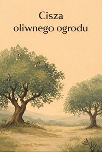 Cisza oliwnego ogrodu - Bruno Blonski - ebook