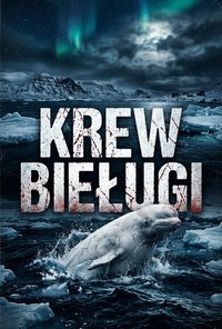 Krew bieługi - Bruno Blonski - ebook