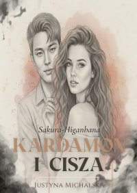Kardamon i cisza - Justyna Michalska - ebook