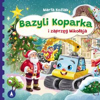 Bazyli Koparka i akcja strażacka - Marta Koźlak - audiobook