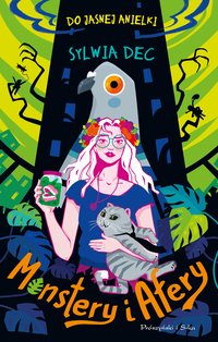 Do Jasnej Anielki. Monstery i afery - Sylwia Dec - ebook