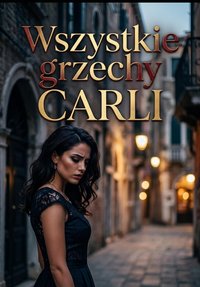 Wszystkie grzechy Carli - Bruno Blonski - ebook