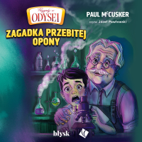 Zagadka przebitej opony. Przygody w Odysei - Paul McCusker - audiobook
