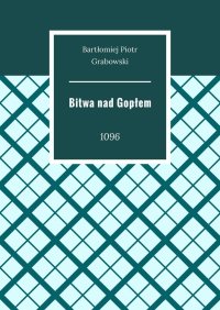 Bitwa nad Gopłem - Bartłomiej Grabowski - ebook