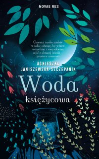 Woda księżycowa - Aga Janiszewska - ebook
