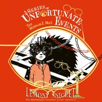Miserable Mill - Lemony Snicket - audiobook
