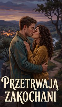 Przetrwaja zakochani - Bruno Blonski - ebook