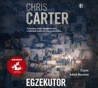 Egzekutor - Chris Carter - audiobook