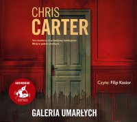 Galeria umarłych - Chris Carter - audiobook