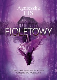 Fioletowy - Agnieszka Lis - ebook