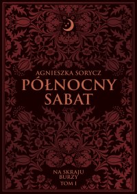 Północny Sabat - Agnieszka Sorycz - ebook