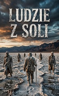 Ludzie z soli - Bruno Blonski - ebook