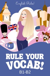 Rule Your Vocab! B1-B2 - Katarzyna Rzeszot - ebook