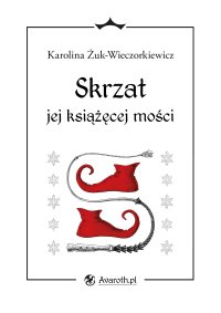 Skrzat jej książęcej mości - Karolina Żuk-Wieczorkiewicz - ebook