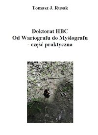Rozprawa doktorska- Analiza zmiany technologicznej od Wariografu do Myślografu - Tomasz J. Rusak - ebook