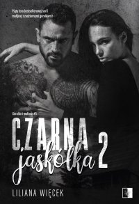 Czarna jaskółka 2 - Liliana Więcek - ebook