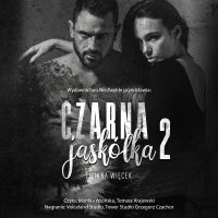 Czarna jaskółka 2 - Liliana Więcek - audiobook