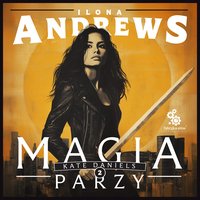 Magia parzy - Ilona Andrews - audiobook